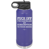 Fuck Off I've Cancelled My Subscription to Your Issues - Laser Engraved Stainless Steel Drinkware - 2478 -