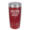 I'm Fine But All the Rest of You Are Gonna Need Serious Therapy - Laser Engraved Stainless Steel Drinkware - 2489 -