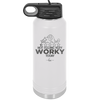 Not Feeling Very Worky Today - Laser Engraved Stainless Steel Drinkware - 2510 -