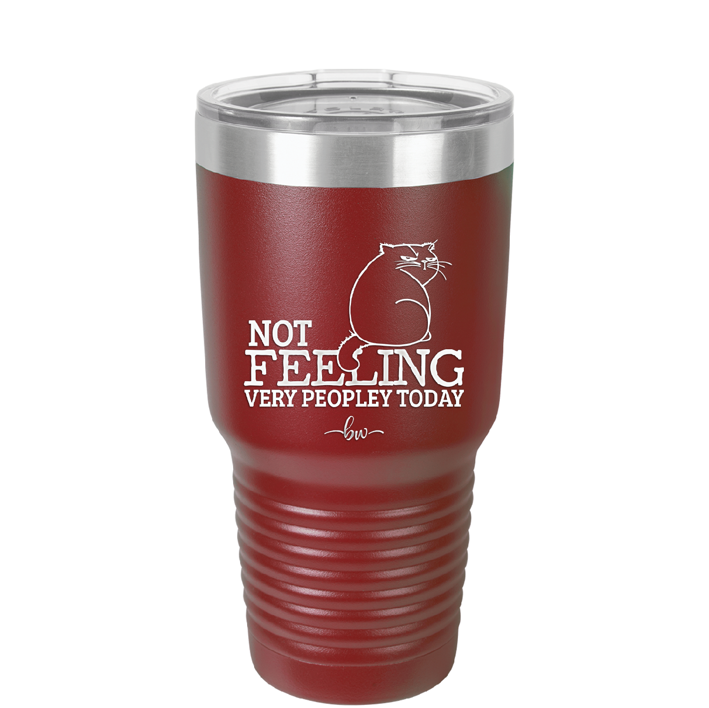 Not Feeling Very Peopley Today - Laser Engraved Stainless Steel Drinkware - 2511 -