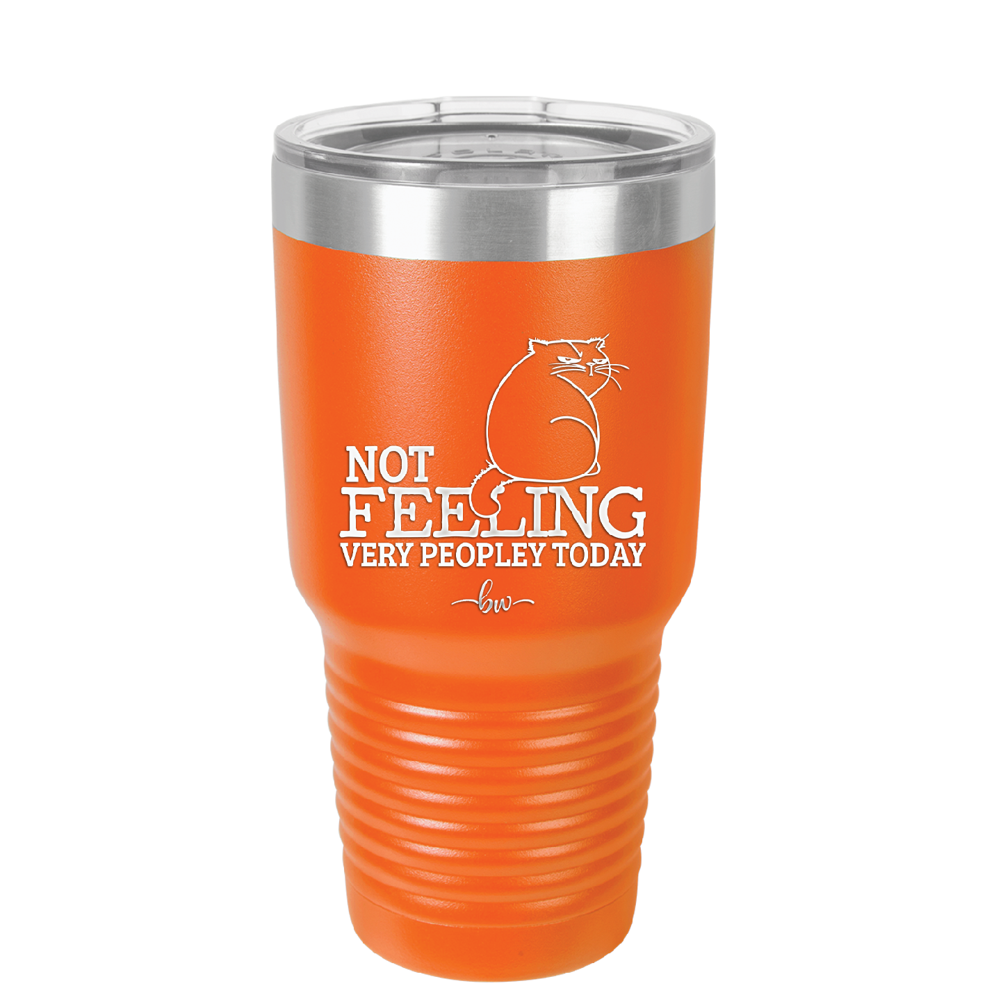 Not Feeling Very Peopley Today - Laser Engraved Stainless Steel Drinkware - 2511 -