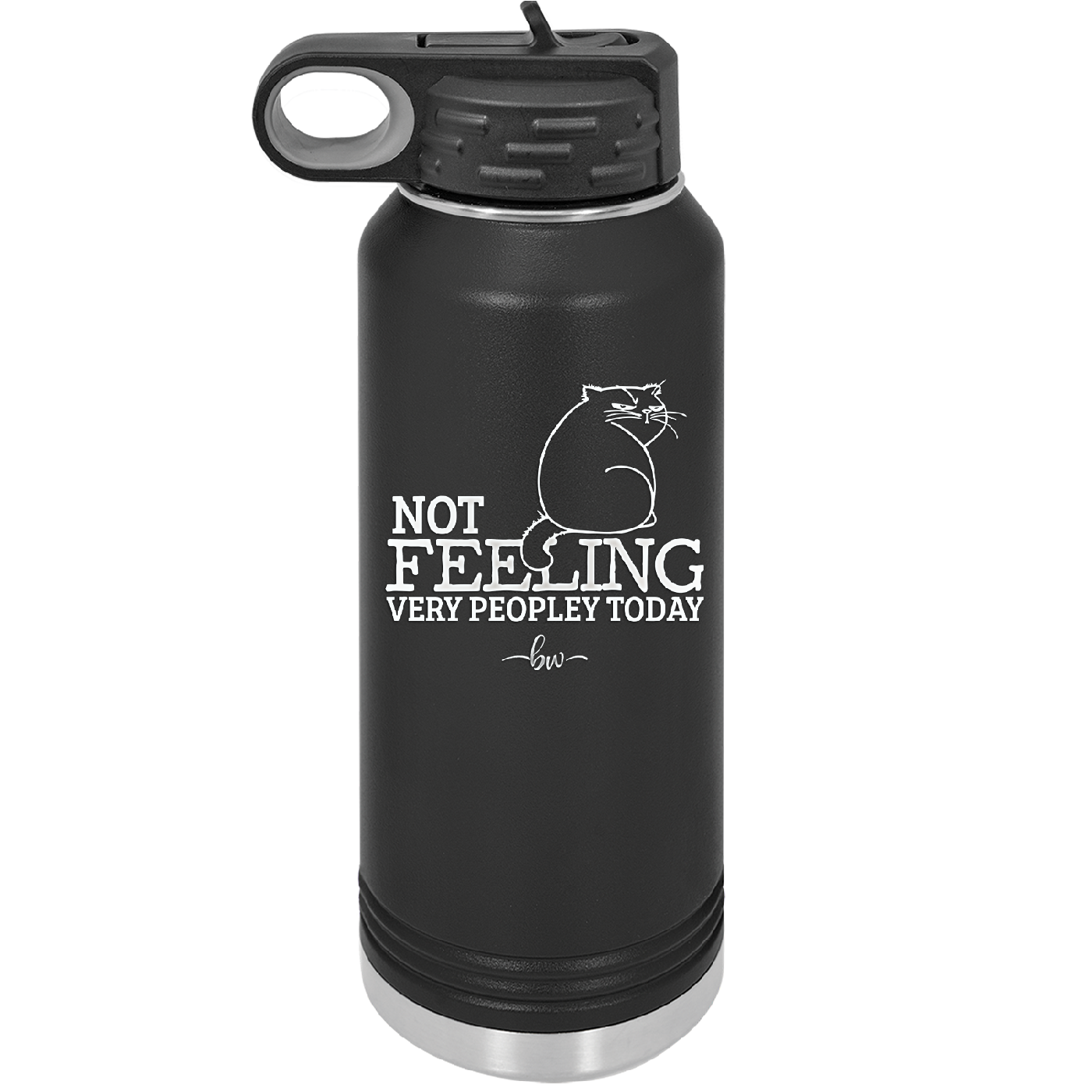 Not Feeling Very Peopley Today - Laser Engraved Stainless Steel Drinkware - 2511 -