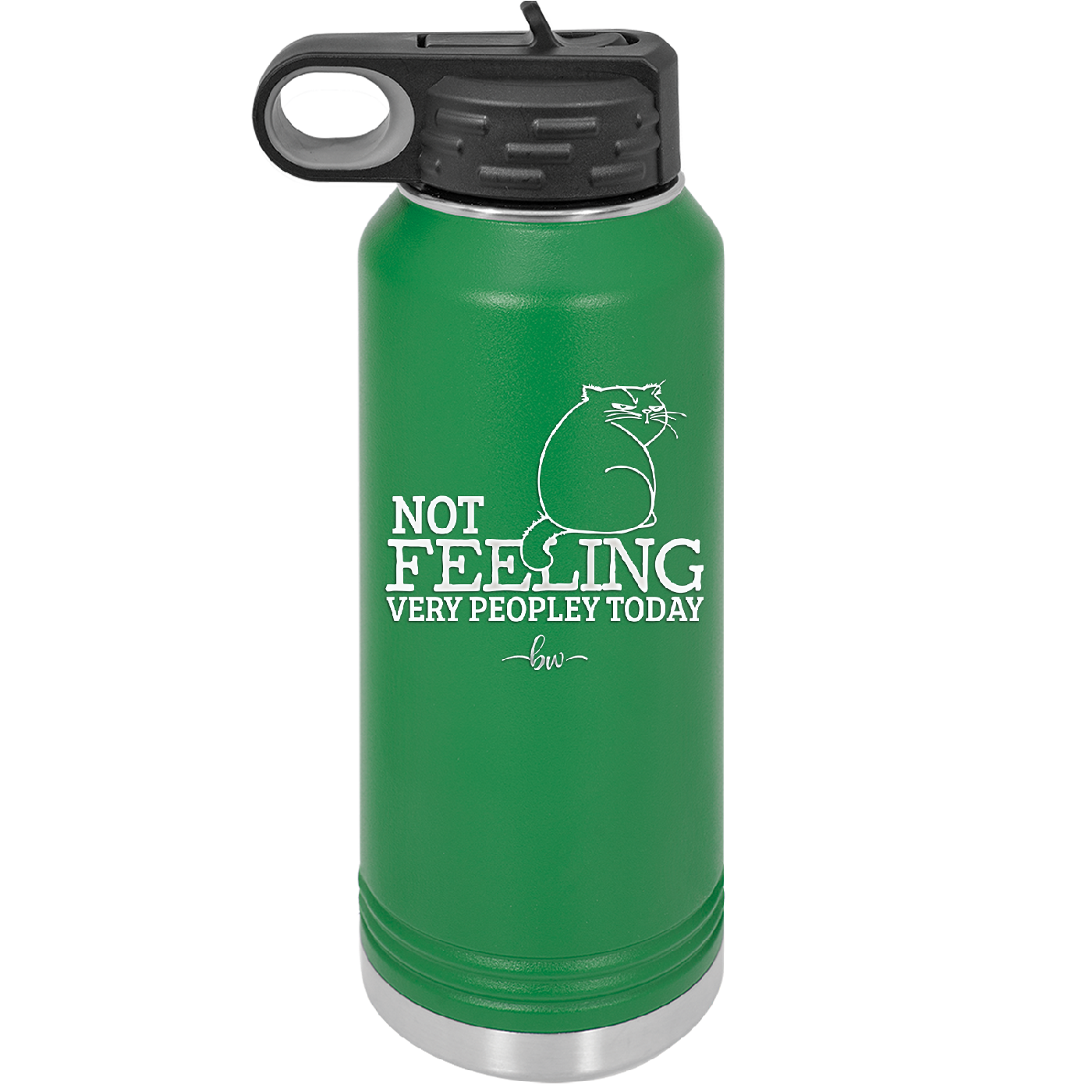 Not Feeling Very Peopley Today - Laser Engraved Stainless Steel Drinkware - 2511 -