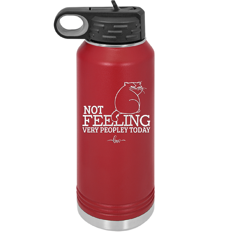 Not Feeling Very Peopley Today - Laser Engraved Stainless Steel Drinkware - 2511 -