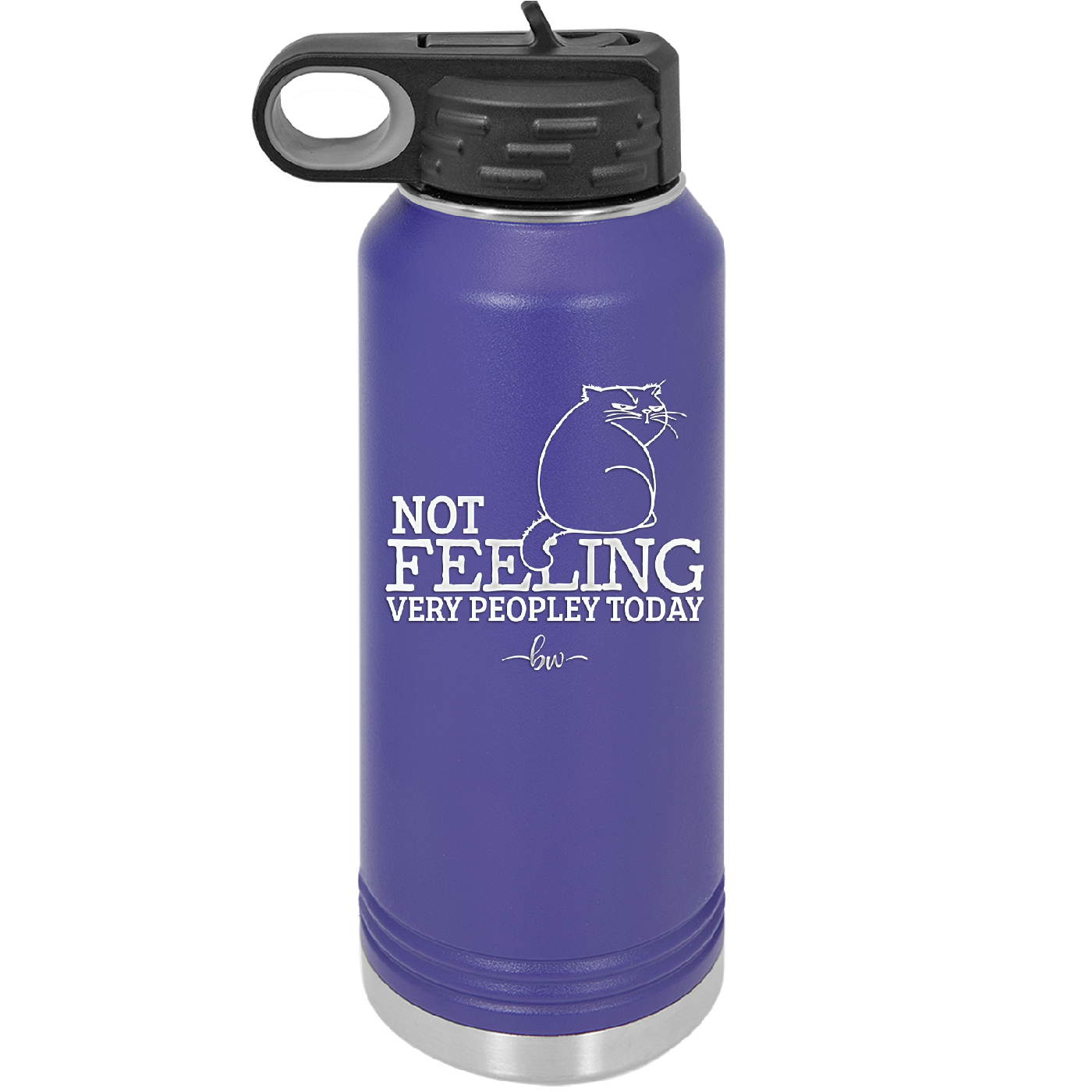 Not Feeling Very Peopley Today - Laser Engraved Stainless Steel Drinkware - 2511 -