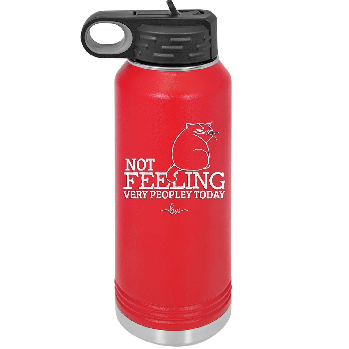 Not Feeling Very Peopley Today - Laser Engraved Stainless Steel Drinkware - 2511 -