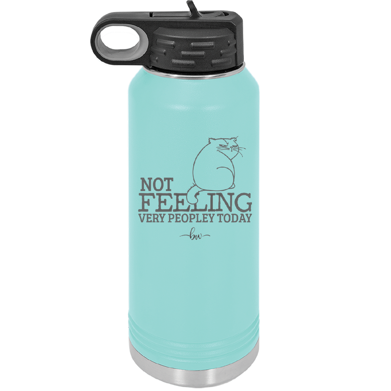 Not Feeling Very Peopley Today - Laser Engraved Stainless Steel Drinkware - 2511 -