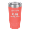 Just in Case Nobody Told You This Today You're an Asshole - Laser Engraved Stainless Steel Drinkware - 2520 -