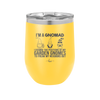 I'm a Gnomad I Change the Positions of My Garden Gnomes to Freak My Neighbors Out - Laser Engraved Stainless Steel Drinkware - 2534 -