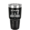 I'm a Gnomad I Change the Positions of My Garden Gnomes to Freak My Neighbors Out - Laser Engraved Stainless Steel Drinkware - 2534 -