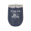 It's Good to Be Gnome 1 - Laser Engraved Stainless Steel Drinkware - 2553 -