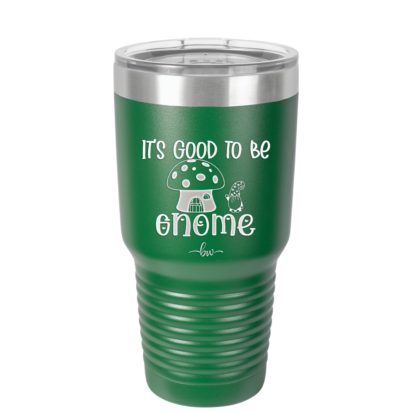 It's Good to Be Gnome 1 - Laser Engraved Stainless Steel Drinkware - 2553 -