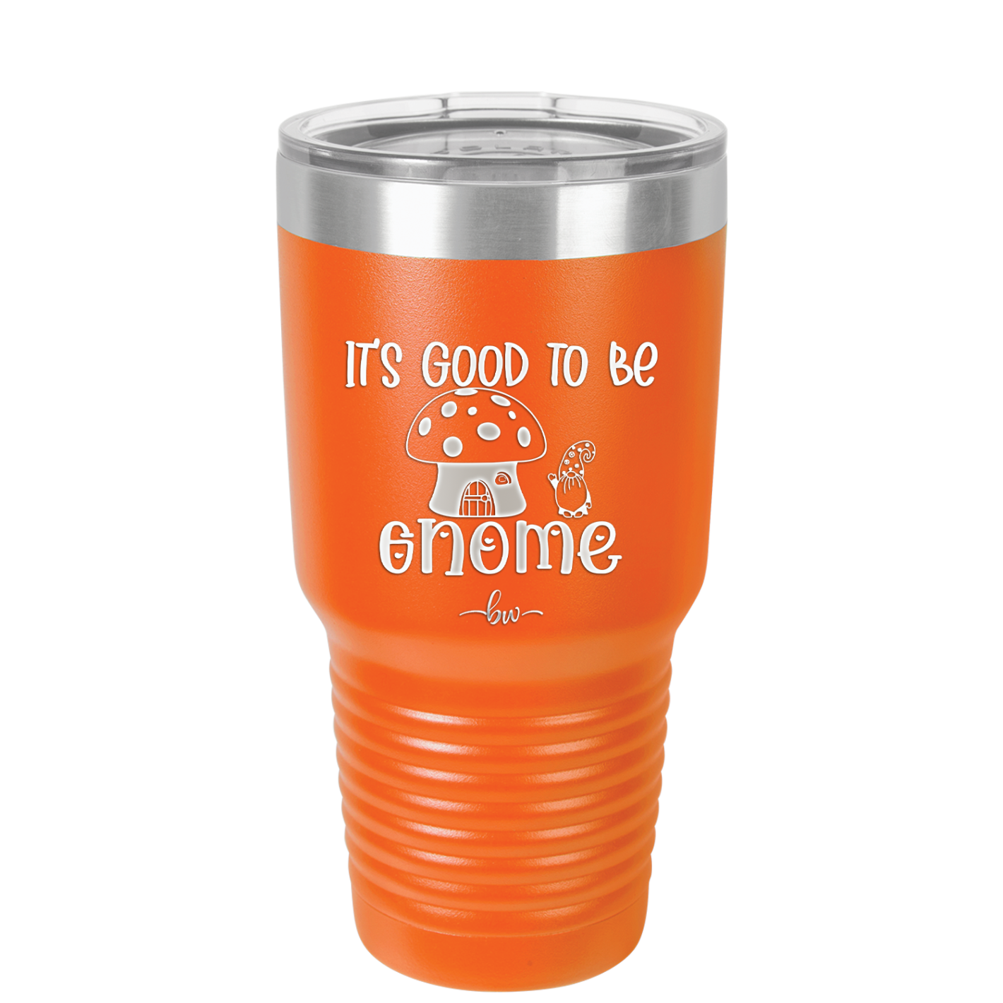 It's Good to Be Gnome 1 - Laser Engraved Stainless Steel Drinkware - 2553 -