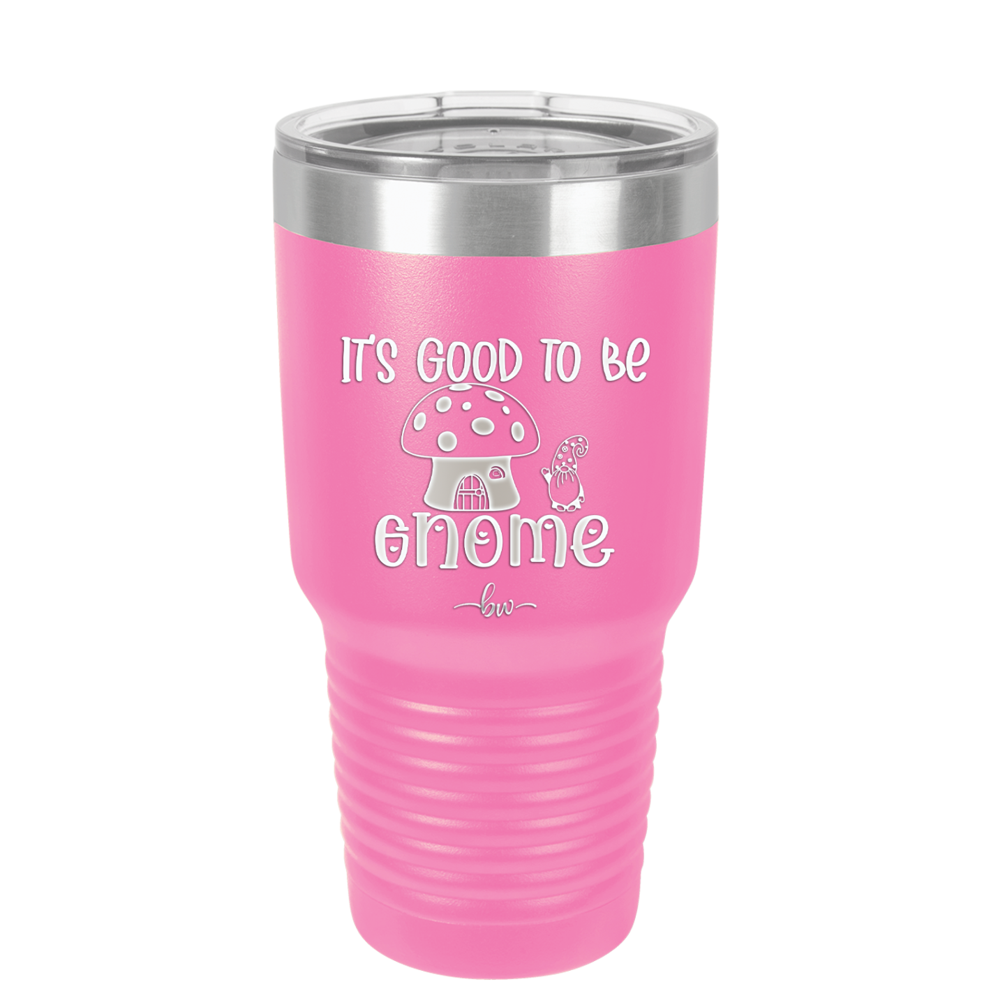 It's Good to Be Gnome 1 - Laser Engraved Stainless Steel Drinkware - 2553 -