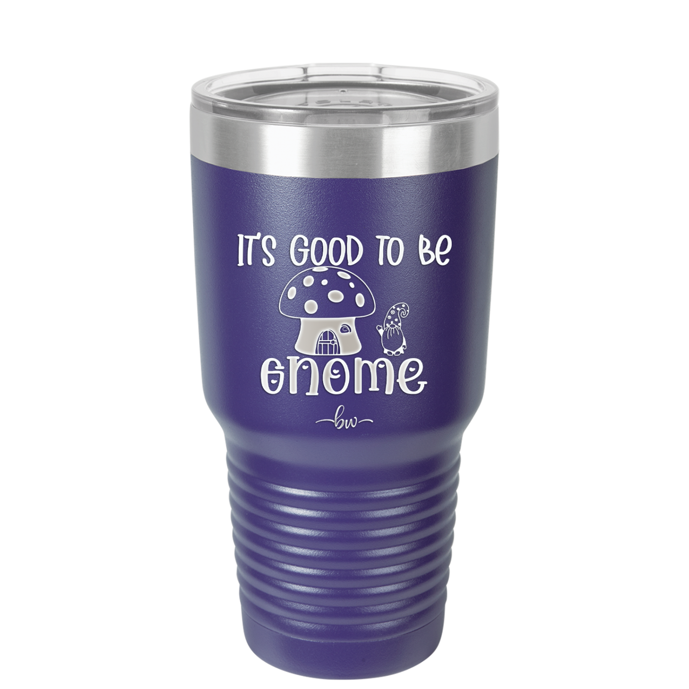 It's Good to Be Gnome 1 - Laser Engraved Stainless Steel Drinkware - 2553 -