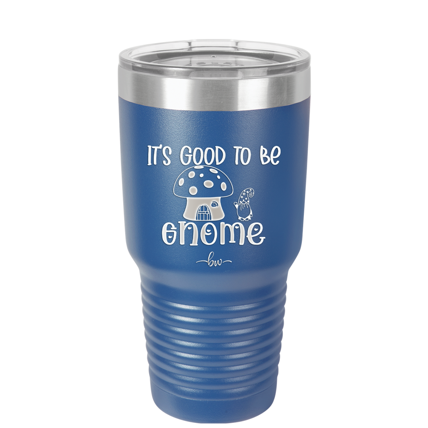 It's Good to Be Gnome 1 - Laser Engraved Stainless Steel Drinkware - 2553 -