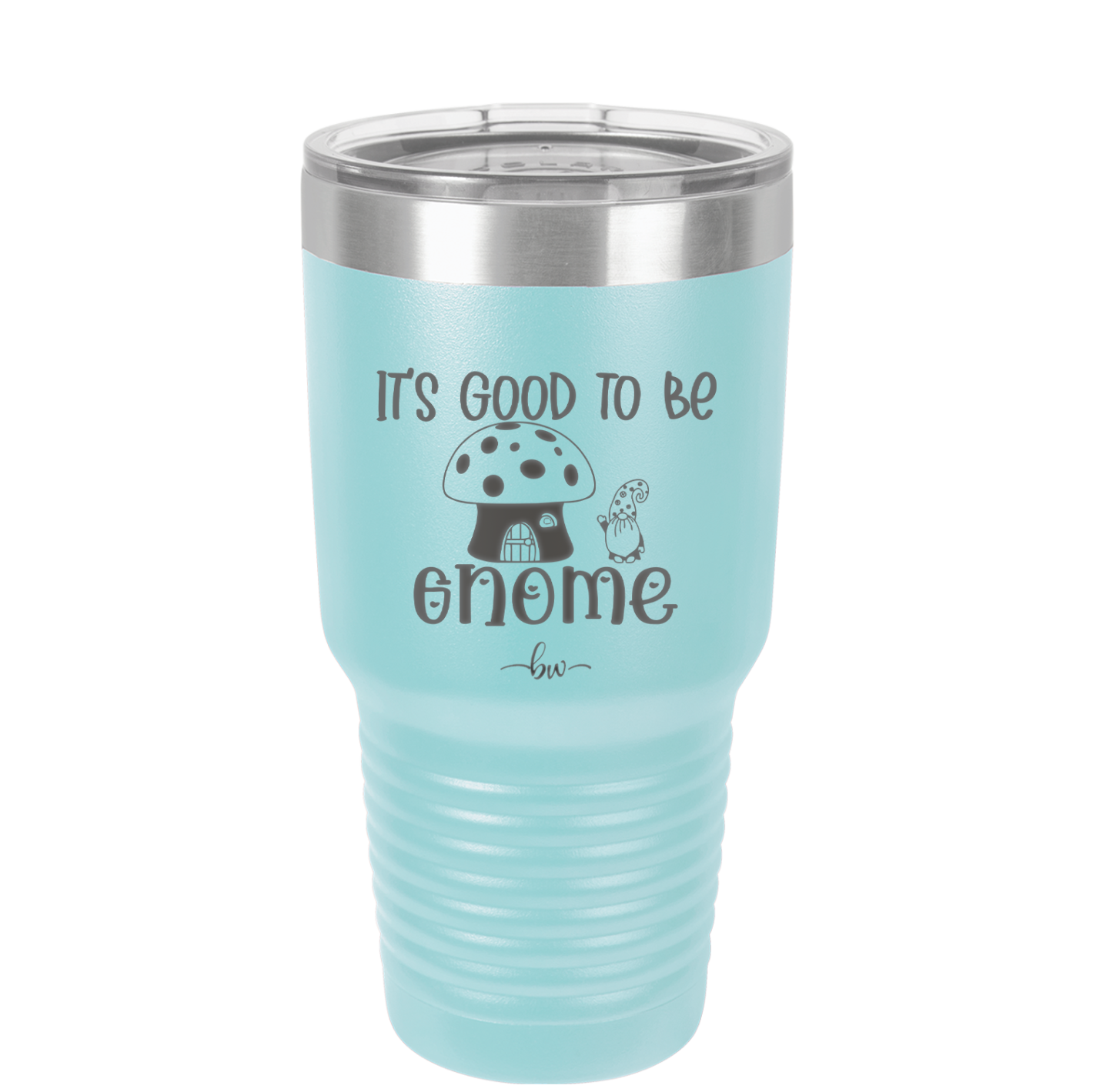 It's Good to Be Gnome 1 - Laser Engraved Stainless Steel Drinkware - 2553 -