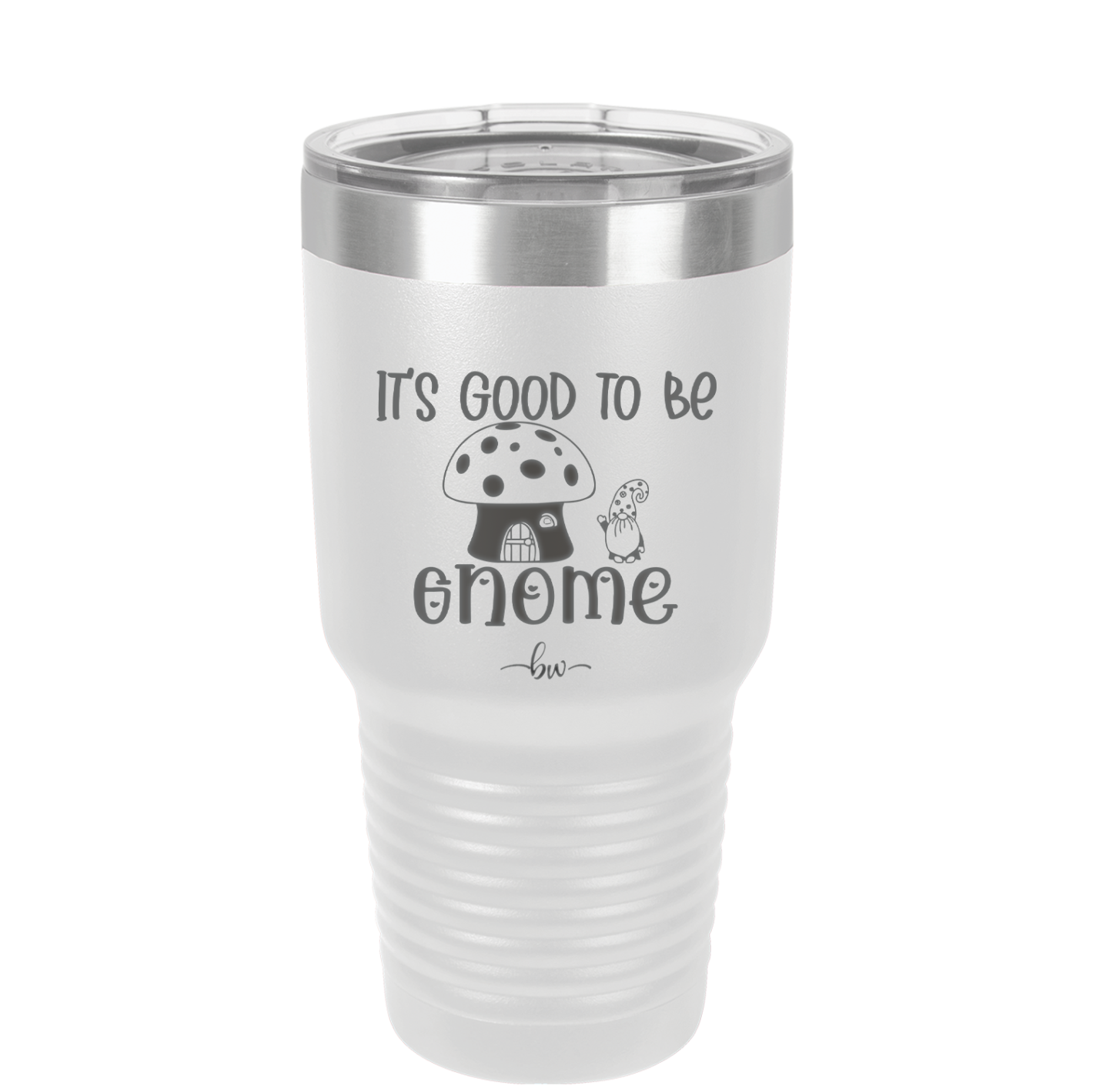 It's Good to Be Gnome 1 - Laser Engraved Stainless Steel Drinkware - 2553 -