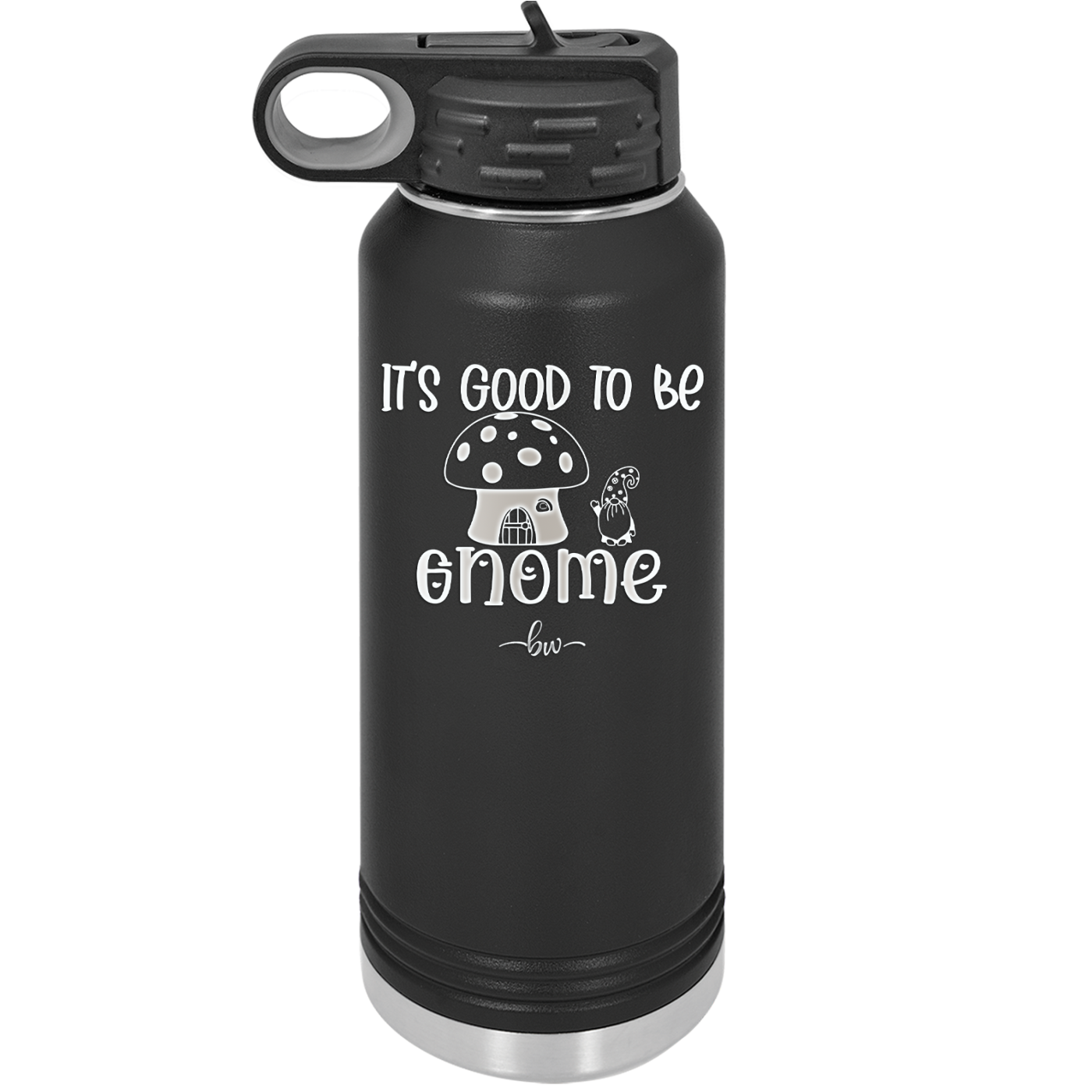 It's Good to Be Gnome 1 - Laser Engraved Stainless Steel Drinkware - 2553 -