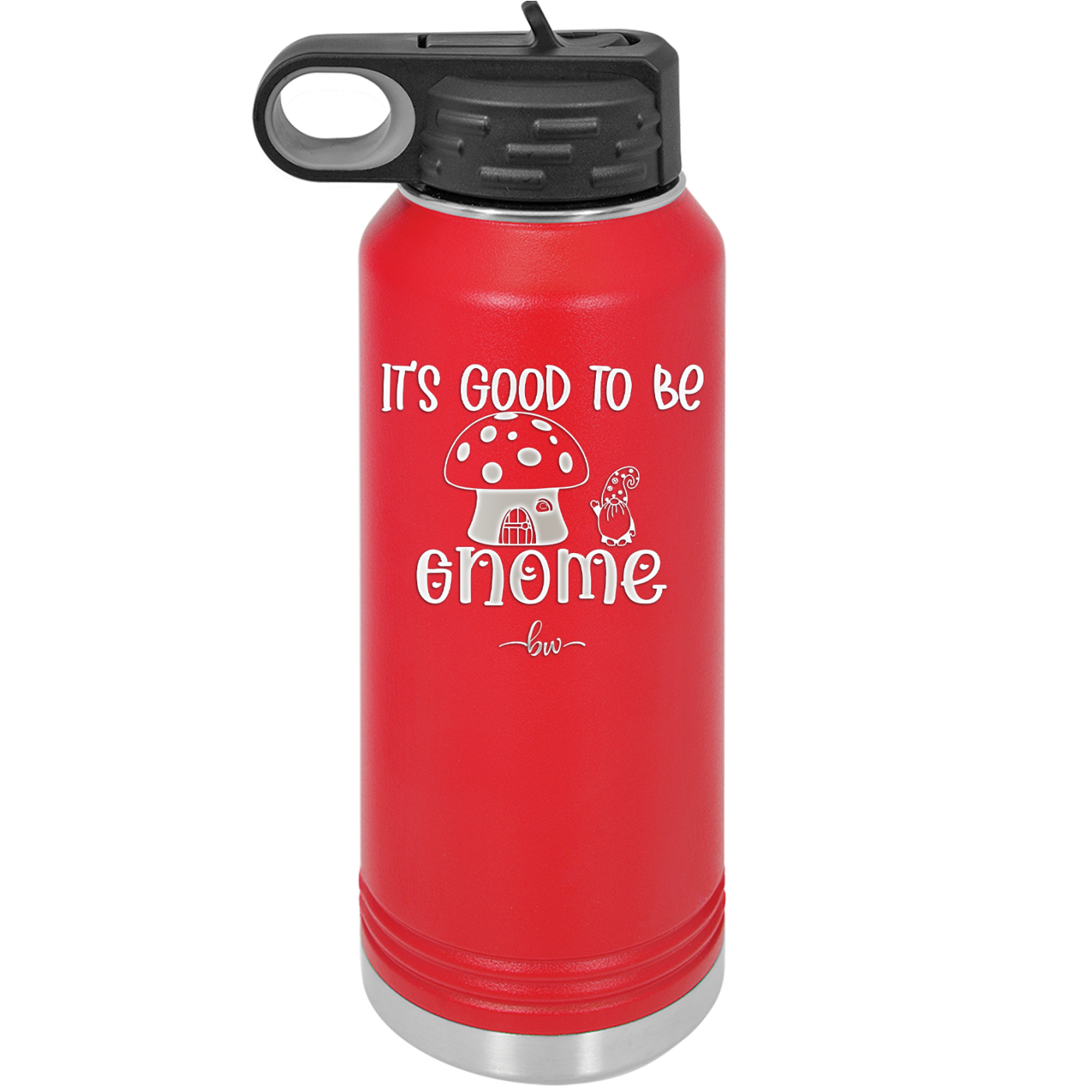 It's Good to Be Gnome 1 - Laser Engraved Stainless Steel Drinkware - 2553 -