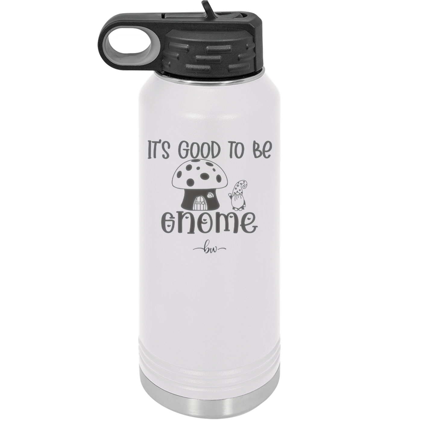 It's Good to Be Gnome 1 - Laser Engraved Stainless Steel Drinkware - 2553 -