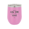 There's Gnome Place Like Home 1 - Laser Engraved Stainless Steel Drinkware - 2555 -