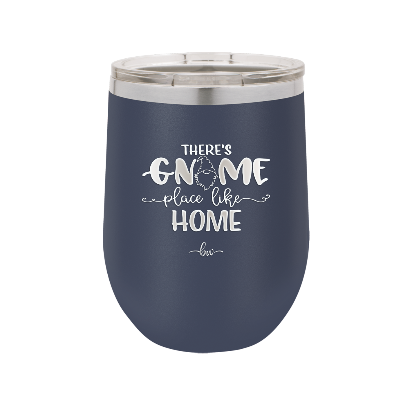 There's Gnome Place Like Home 1 - Laser Engraved Stainless Steel Drinkware - 2555 -