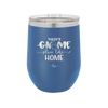 There's Gnome Place Like Home 1 - Laser Engraved Stainless Steel Drinkware - 2555 -