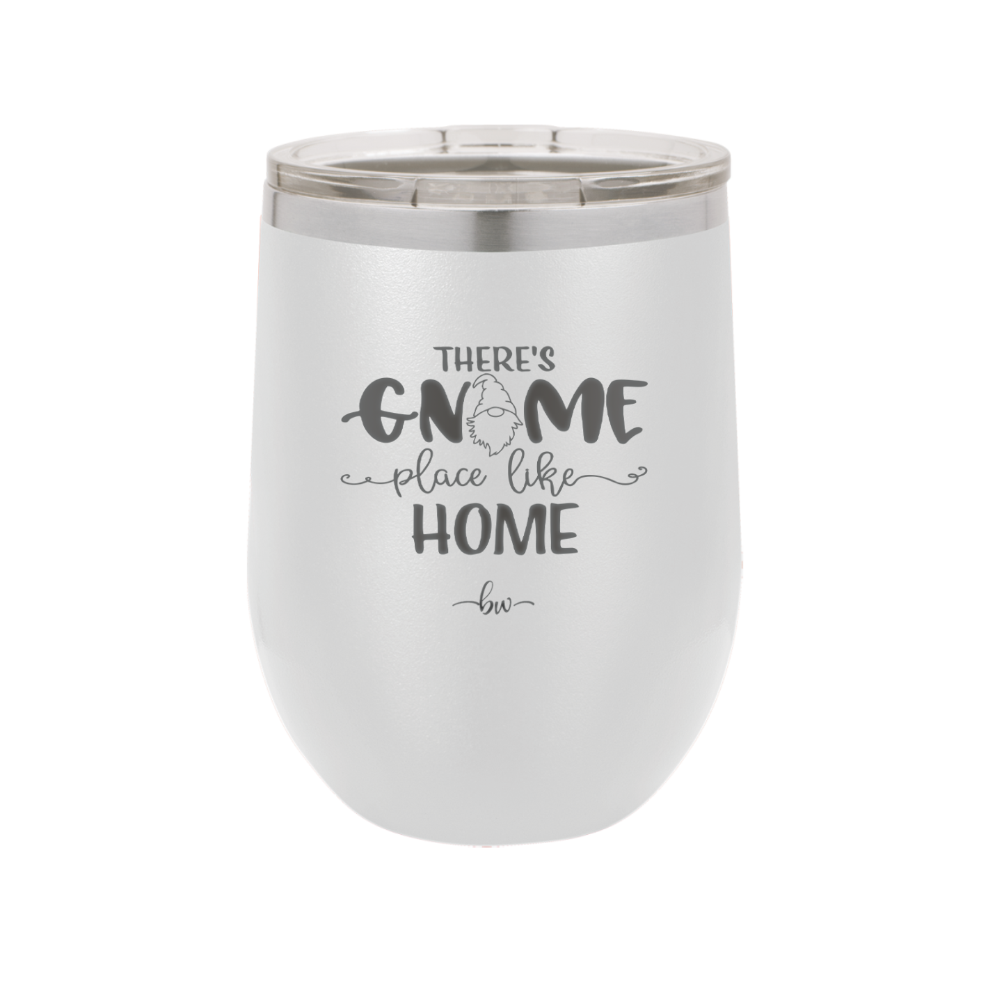 There's Gnome Place Like Home 1 - Laser Engraved Stainless Steel Drinkware - 2555 -