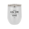 There's Gnome Place Like Home 1 - Laser Engraved Stainless Steel Drinkware - 2555 -