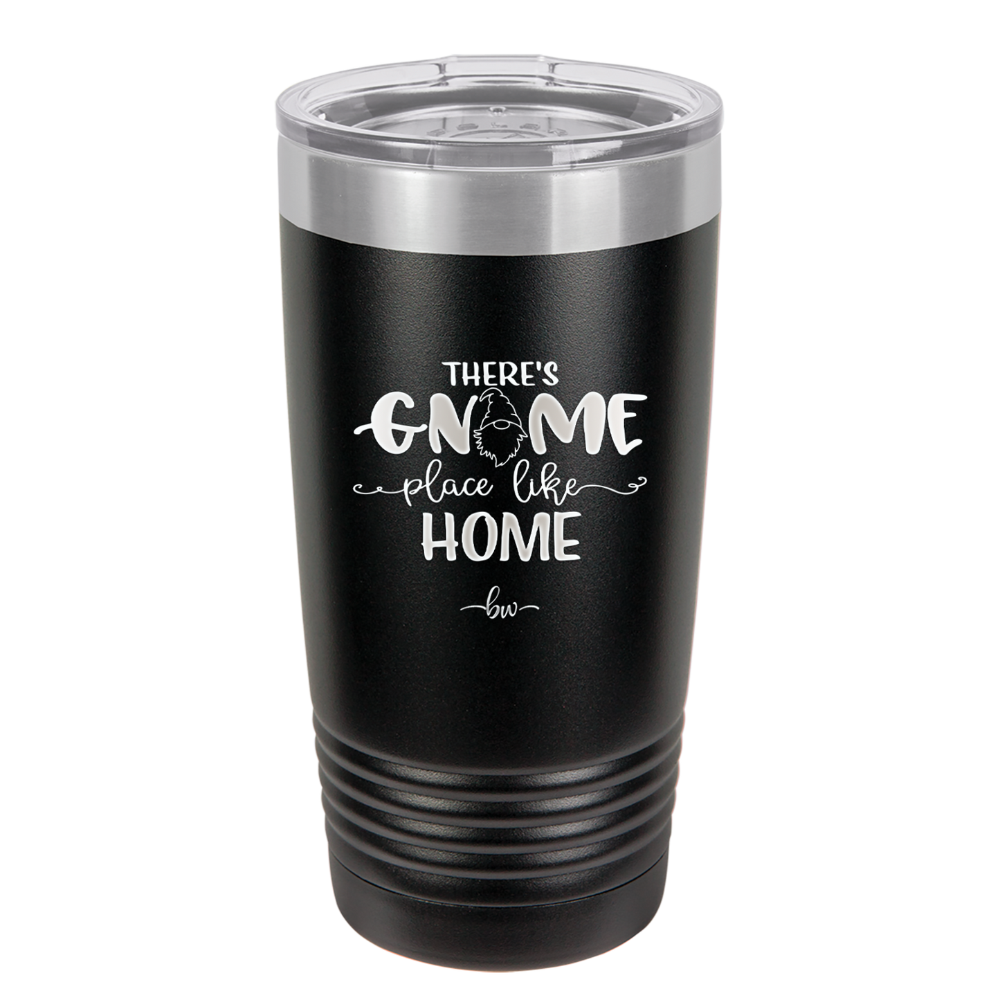 There's Gnome Place Like Home 1 - Laser Engraved Stainless Steel Drinkware - 2555 -