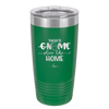 There's Gnome Place Like Home 1 - Laser Engraved Stainless Steel Drinkware - 2555 -