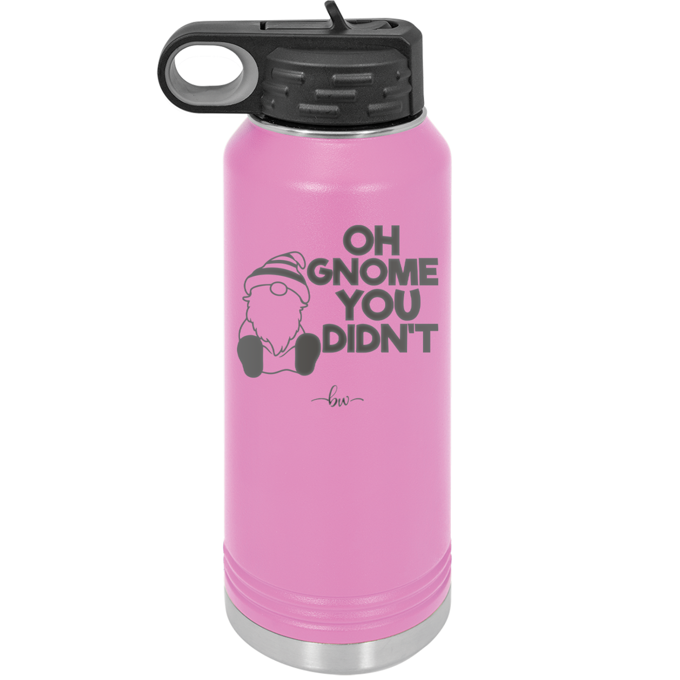 Oh Gnome You Didn't 1 - Laser Engraved Stainless Steel Drinkware - 2559 -