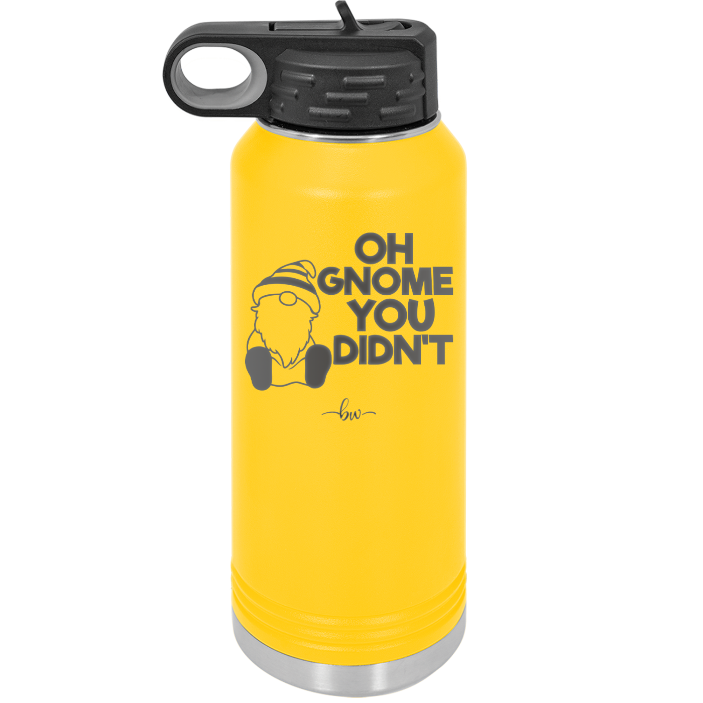 Oh Gnome You Didn't 1 - Laser Engraved Stainless Steel Drinkware - 2559 -